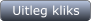 Uitleg kliks